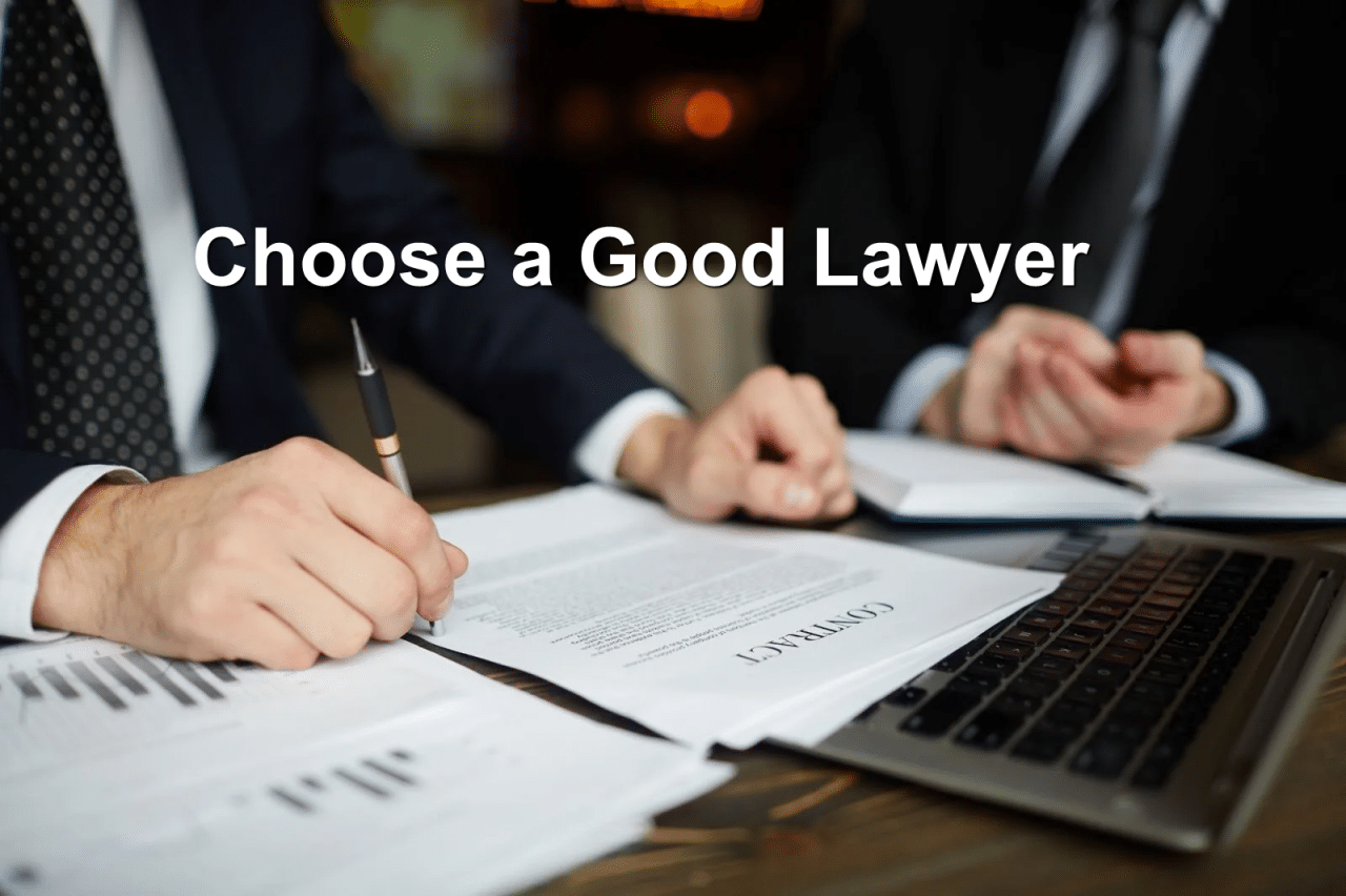 How To Choose A Good Lawyer