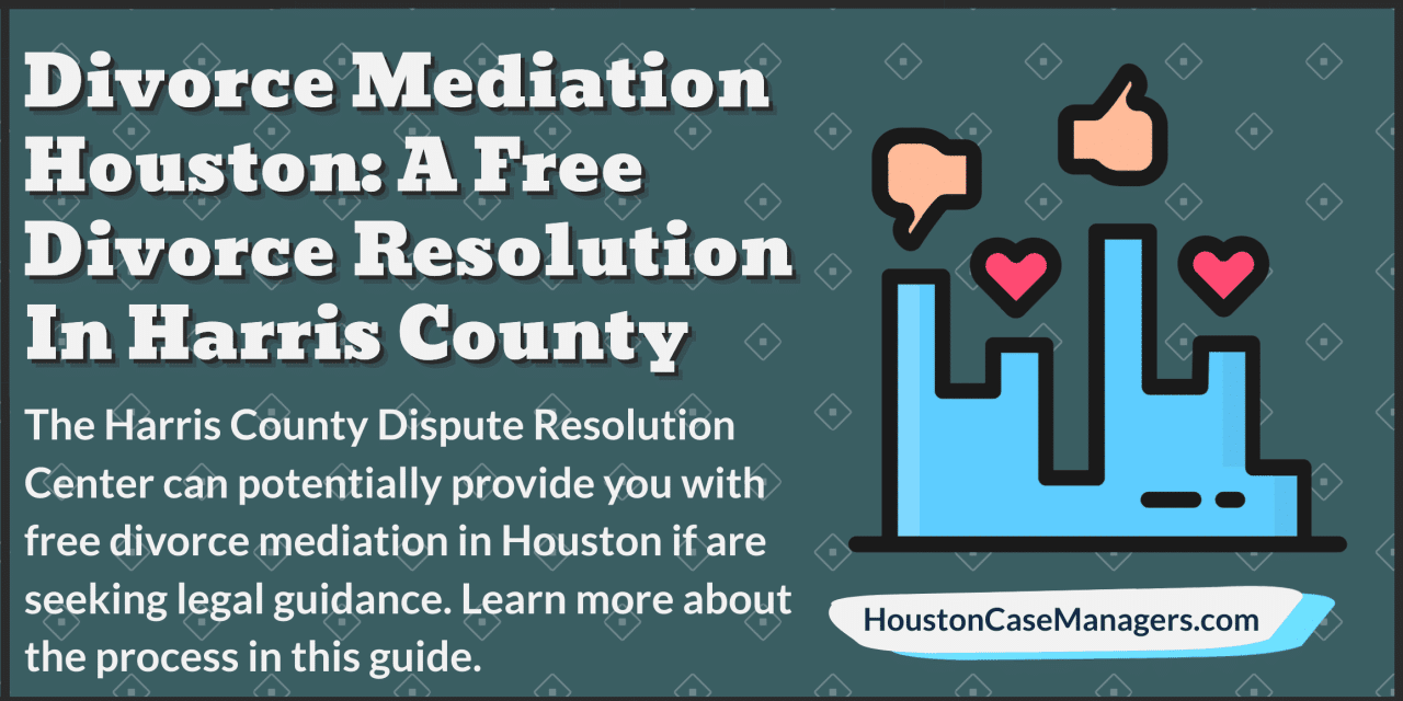 Free legal resources for divorce in Houston