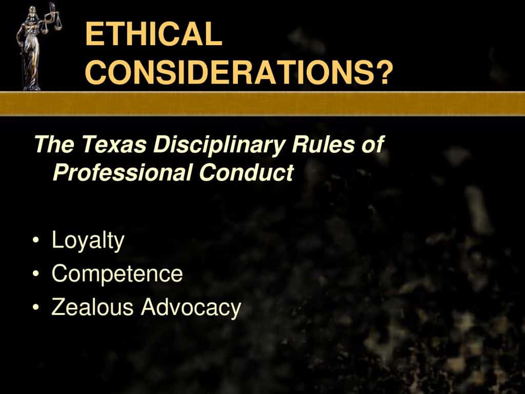 What are the ethical rules for Texas attorneys