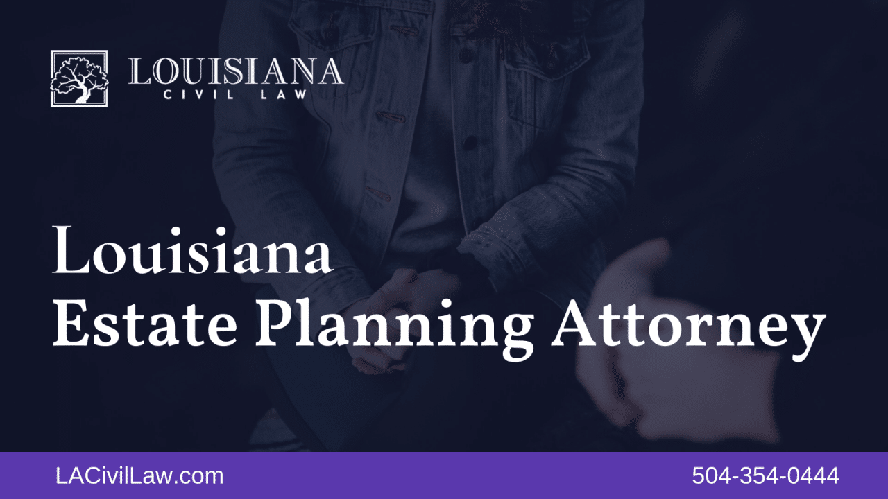 New Orleans Attorneys Directory for Estate Planning