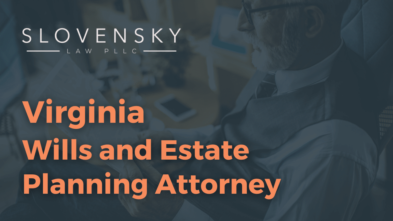 How to get legal advice on wills and estates in Virginia?