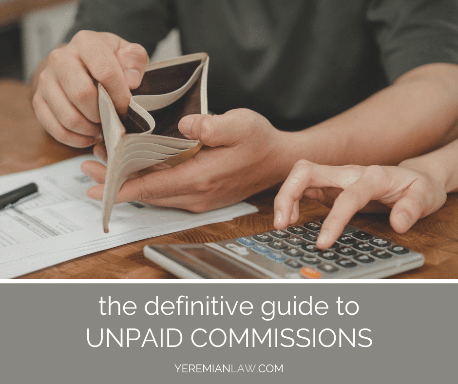 Can a commission lawyer help me recover unpaid commissions?