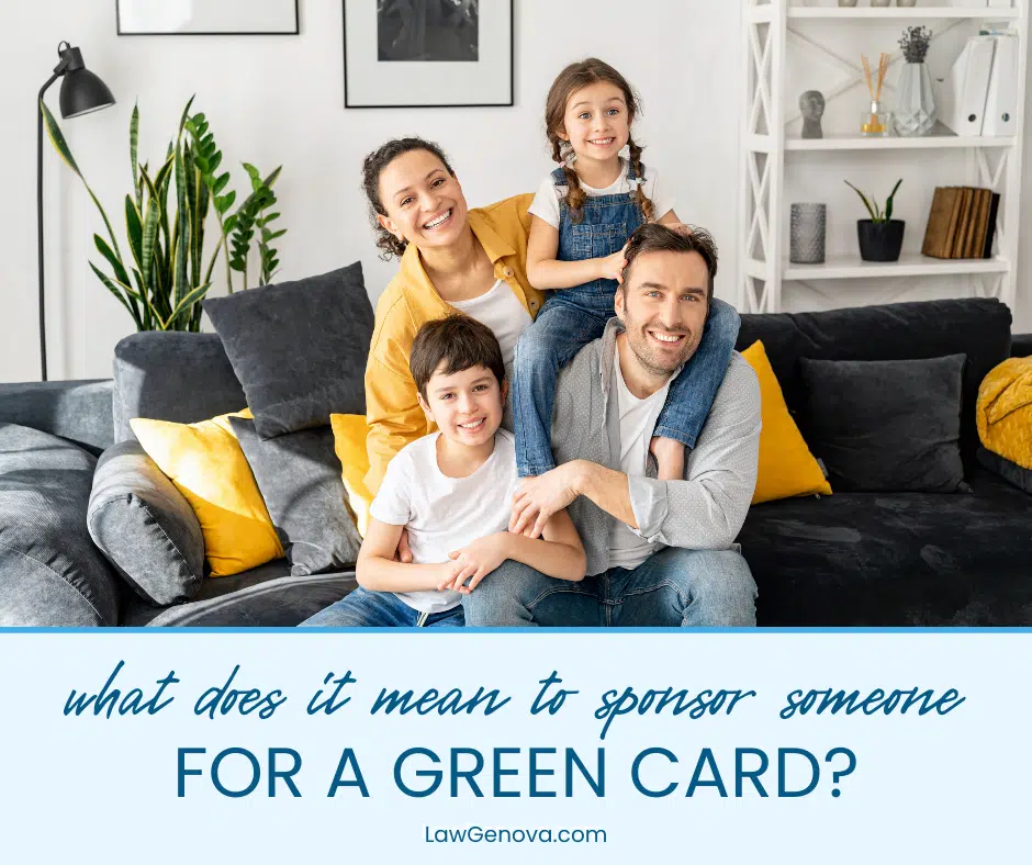 How to sponsor a family member for a green card?